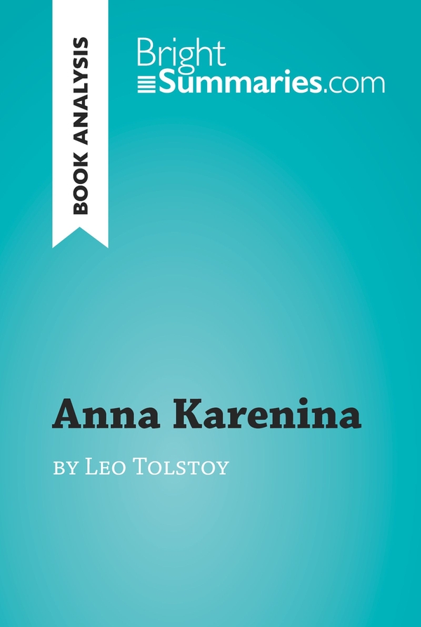 Anna Karenina by Leo Tolstoy (Book Analysis)