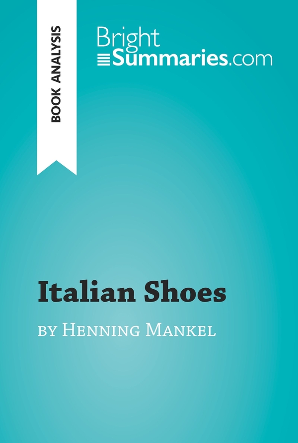 Italian Shoes by Henning Mankell (Book Analysis)