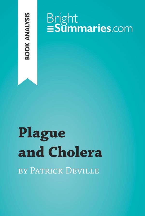 Plague and Cholera by Patrick Deville (Book Analysis)