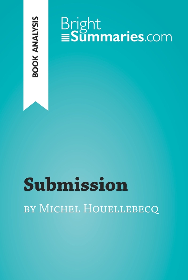 Submission by Michel Houellebecq (Book Analysis)