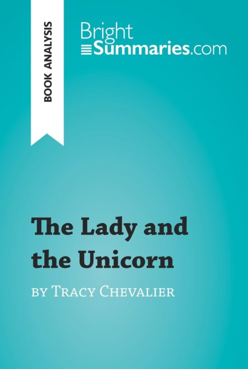 The Lady and the Unicorn by Tracy Chevalier (Book Analysis)