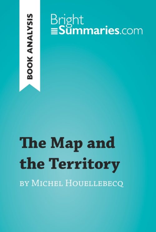 The Map and the Territory by Michel Houellebecq (Book Analysis)