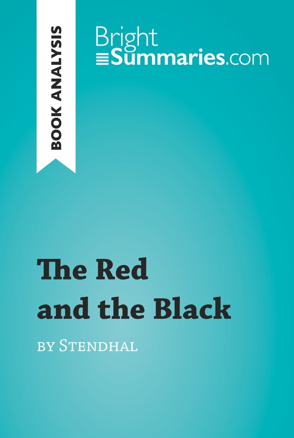 The Red and the Black by Stendhal (Book Analysis)