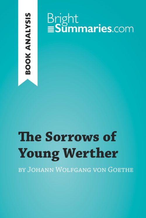 The Sorrows of Young Werther by Goethe (Book Analysis)