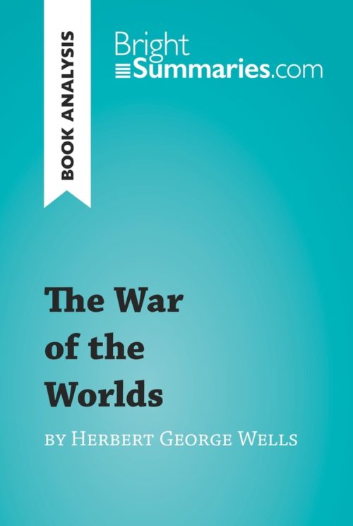 The War of the Worlds by Herbert George Wells (Book Analysis)